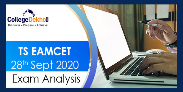 TS EAMCET 28th Sept 2020 (Shift 1, 2) Exam & Question Paper Analysis, Answer Key, Solutions