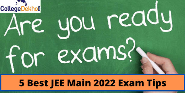 5 Best JEE Main 2022 Exam Tips