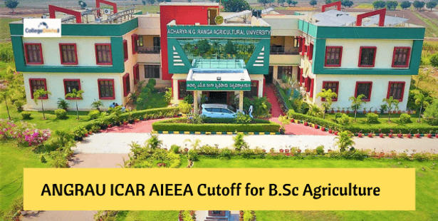 ANGRAU-AP ICAR AIEEA Cutoff for BSc Agriculture