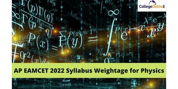 AP EAMCET (EAPCET) 2022 Syllabus Weightage for Physics