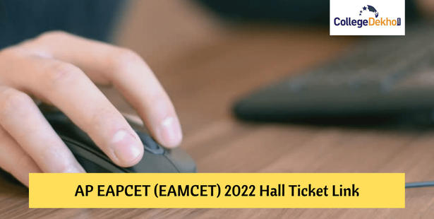 AP EAPCET 2022 Hall Ticket Link: Check Direct Link to Download EAMCET Hall Ticket
