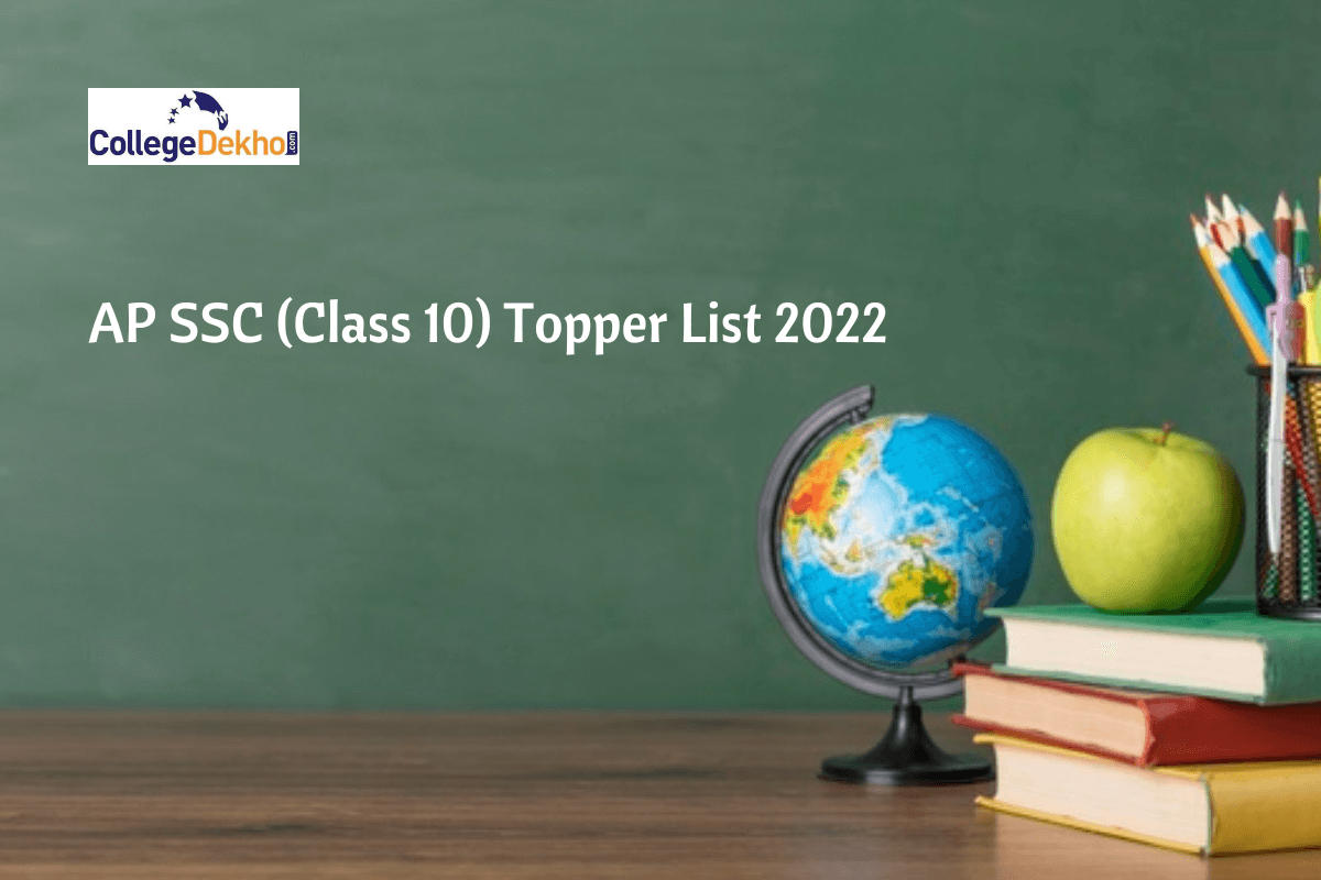 AP SSC Topper List 2022: Check Class 10 Topper Name, Marks | CollegeDekho