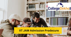 IIT JAM Admission Procedure 2023: Dates (Out), Admission Form, Fees, Participating Colleges