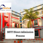 BFIT Dehradun, BFIT Dehradun Direct Admission, BFIT Direct Admission Process, BFIT Application Process, BFIT Course Fee, BFIT Dehradun Admission Process, BFIT Dehradun Admission Highlights, BFIT Online Application Form