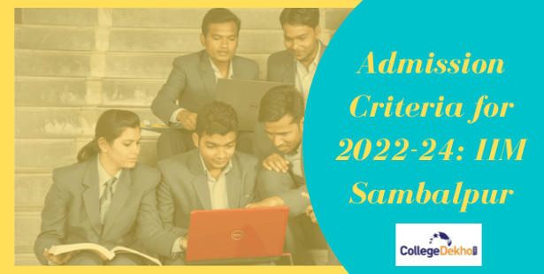 IIM Sambalpur Shortlist 2022 - Check Admission Criteria