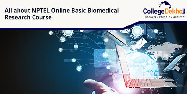 NPTEL Basic Biomedical Research Course Admission