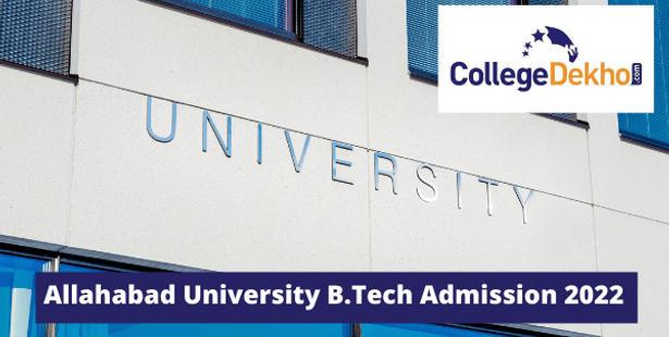 Allahabad University B.Tech Admission 2022