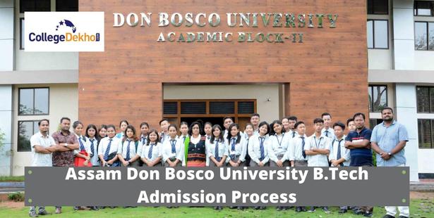 Assam Don Bosco University B.Tech Admission Process 2022
