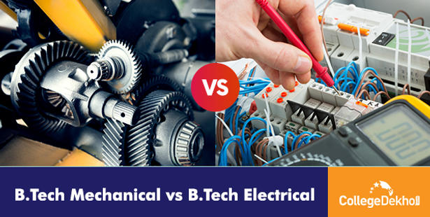 B.Tech Mechanical vs Electrical