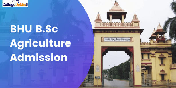 BHU BSc Agriculture Admission