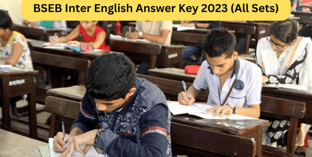 BSEB Inter English Answer Key 2023 Available (All Sets): 12th English Key PDF download link
