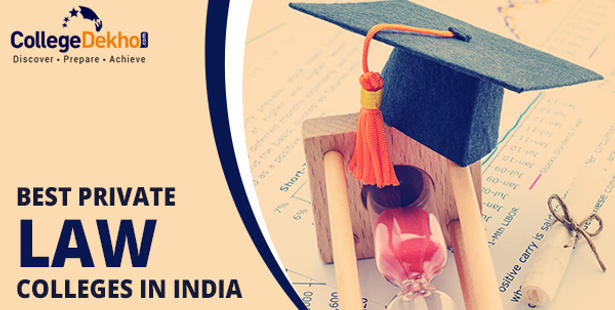 Top 10 Private Law Colleges In India Entrance Exams Affiliation Fees Collegedekho