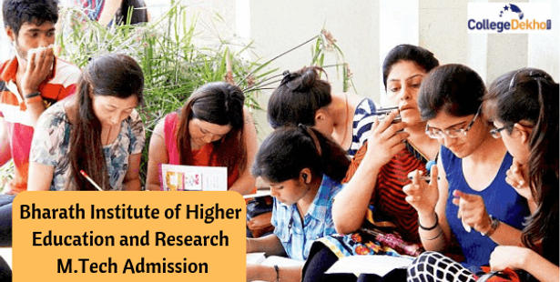 Bharath Institute of Higher Education and Research M.Tech Admission 2020