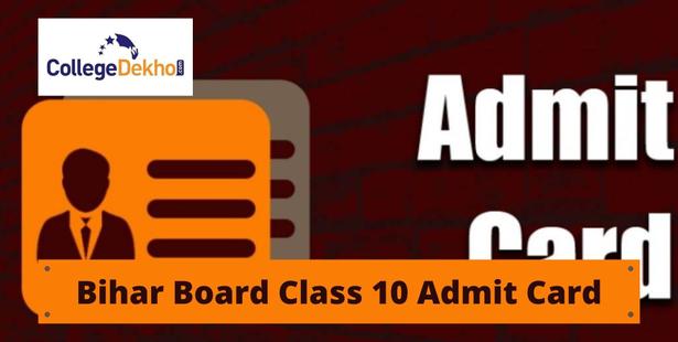 Bihar Board Class 10 Admit Card 2022