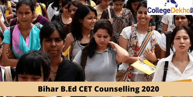 Bihar B.Ed CET Counselling 2020