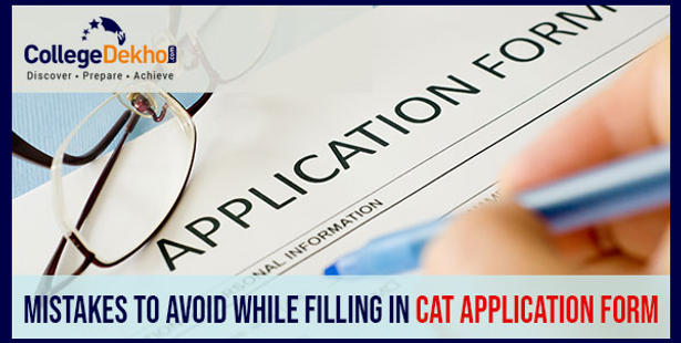 Common Mistakes to Avoid While Filling CAT Application Form