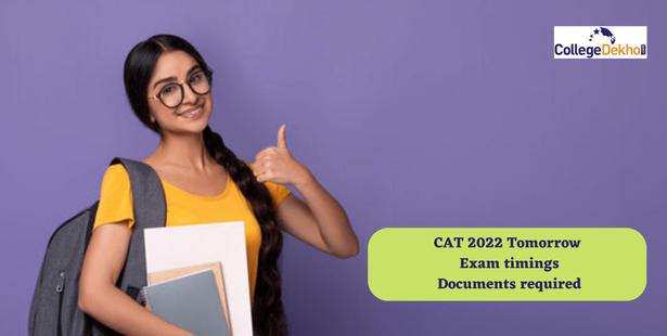 CAT 2022 Tomorrow Know exam timings, documents required