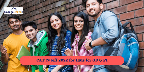 CAT Cutoff 2022 for IIMs Check shortlisting cutoff for GD & PI