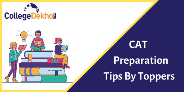 CAT Preparation Tips by Toppers