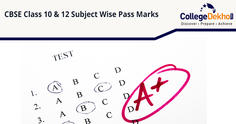 CBSE Passing Marks for Class 10th & 12th 2023 (Subject Wise): Theory, Practical, Maximum Marks, Minimum Marks