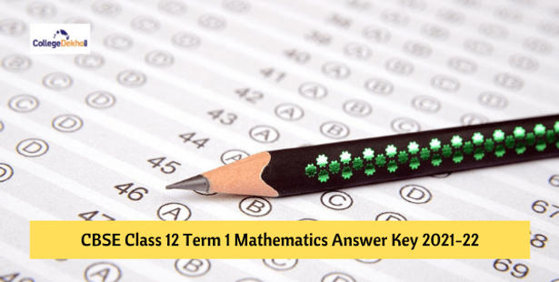 CBSE Class 12 Term 1 Mathematics Answer Key 2021-22 – Download PDF & Check Analysis