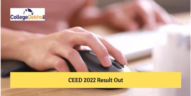 CEED 2022 Result Released at ceed.iitb.ac.in: Steps to Check, Score Card Date