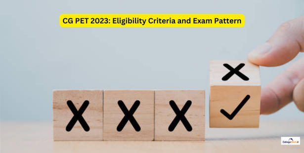 CG PET 2023: Check Eligibility Criteria and Exam Pattern