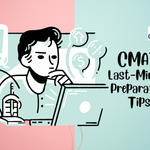 CMAT Last-Minute Preparation Tips