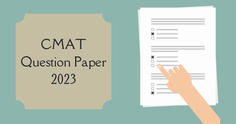 CMAT Question Paper 2023 (Available for Both Shifts) – Download PDF with Solutions