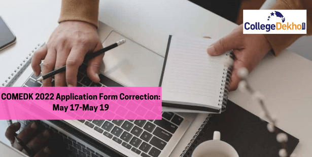 COMEDK 2022 Application Form Correction Begins: Last Date, Steps to edit