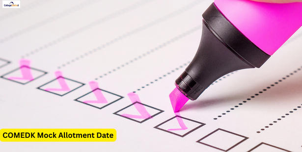 COMEDK Choice Filling 2022 Closing Today: Check mock allotment date