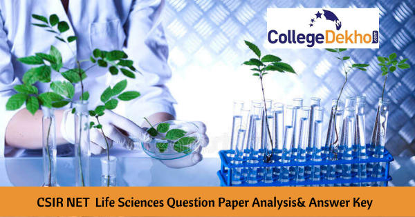 CSIR NET 2022 Life Sciences Shift 2 (Feb 17) Question Paper Analysis &  Answer Key | CollegeDekho