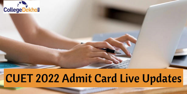 CUET 2022 Admit Card Live Updates: NTA CUCET Admit Card Likely Soon at cuet.samarth.ac.in, Direct Link, Steps to Download