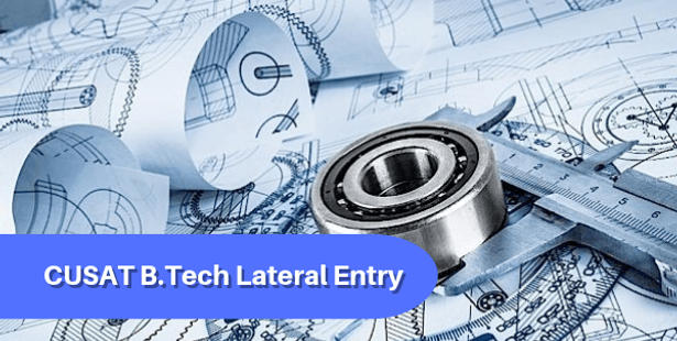 CUSAT B.Tech Lateral Entry Admission 2019