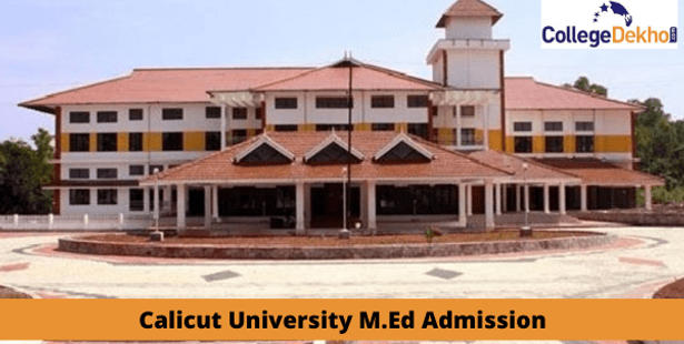 Calicut University M.Ed Admission 2022