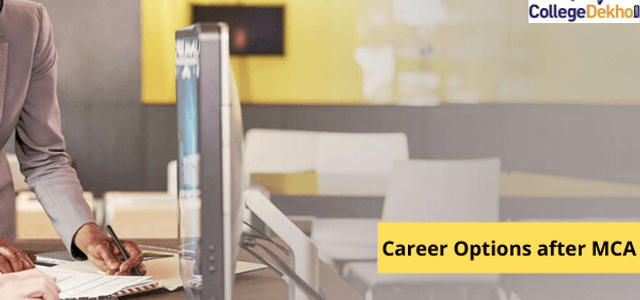 Best Career Options after MCA - Scope, Job Options, Courses after MCA