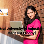 Central University of Rajasthan UG Merit List (Out): PDF Download Link, Admission Process