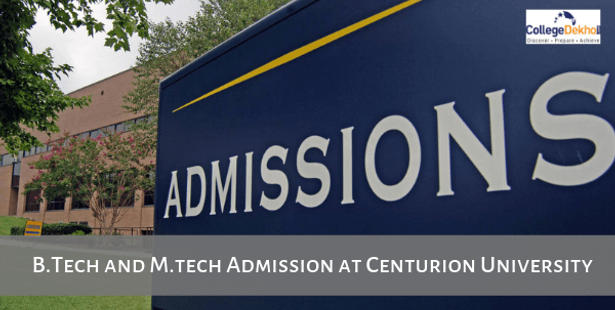 Centurion University B.Tech and M.Tech Admissions 2020