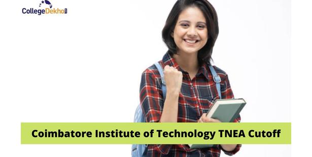 Coimbatore Institute of Technology TNEA Cutoff