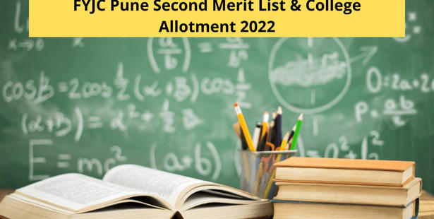 FYJC Pune Second Merit List & College Allotment 2022 (Out): Direct Link, Cutoff, Admission Process