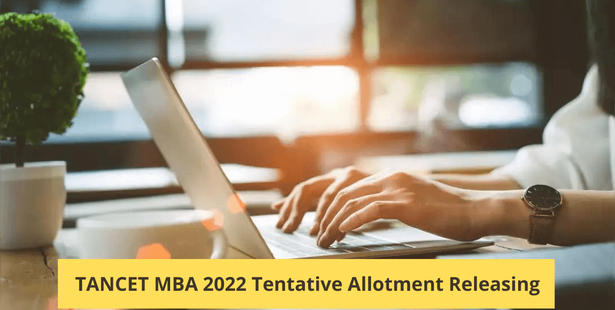 TANCET MBA 2022 Tentative Allotment Releasing (9th Sept 2022) Today