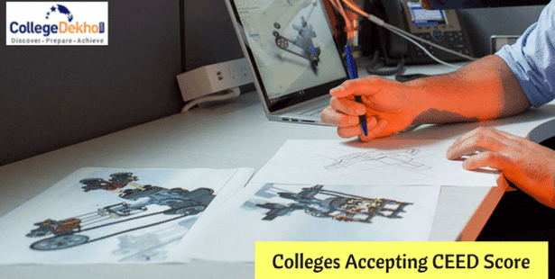 Colleges Accepting CEED 2022 Score: Courses Offered & Fees