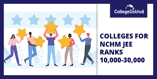 NCHMCT JEE Colleges for 10,000 - 30,000 Rank