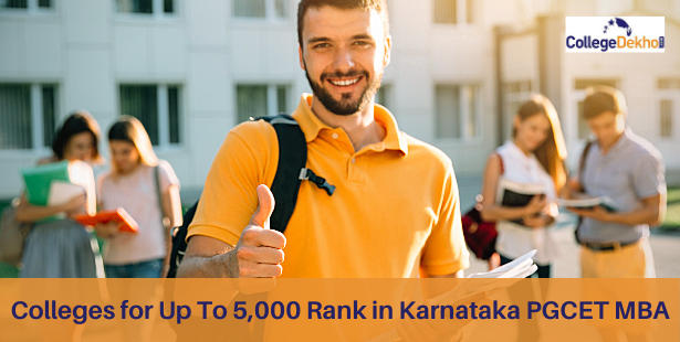 List of MBA Colleges for Upto 5,000 Rank in Karnataka PGCET MBA 2021