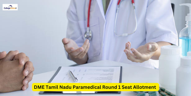 DME Tamil Nadu Paramedical Round 1 Seat Allotment 2022 Released: Direct Link to Check Admission Status