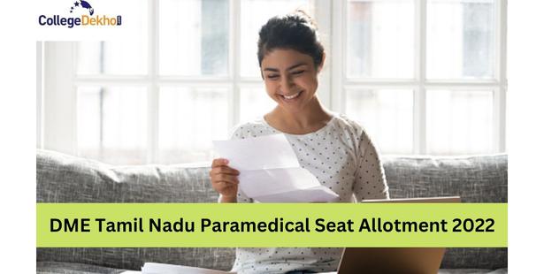 DME Tamil Nadu Paramedical Seat Allotment 2022