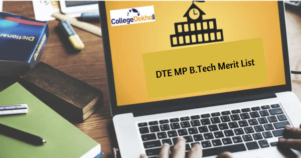 DTE MP B.E/B.Tech 2nd Merit List 2020 (Out) – Check Your Rank & Merit ...