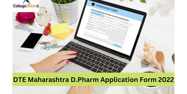 DTE Maharashtra D.Pharm Application Form 2022 Last Date