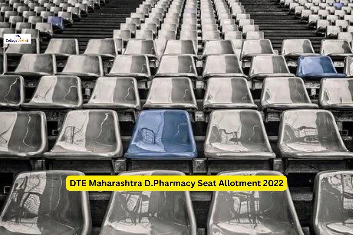DTE Maharashtra D.Pharmacy Seat Allotment 2022 for CAP Round 1 Releasing Today