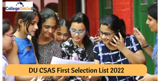 DU First Merit List 2022 (Today) Live Updates: CSAS UG First Allotment List at admission.uod.ac.in